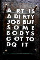 Art is a Dirty Job...